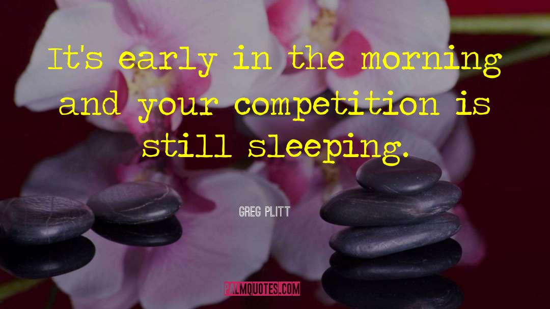 Cheerleading Competition Quotes quotes by Greg Plitt