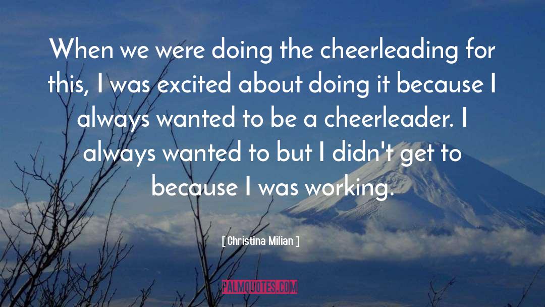 Cheerleading quotes by Christina Milian
