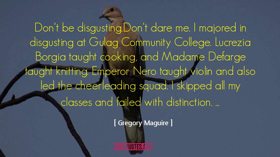 Cheerleading quotes by Gregory Maguire