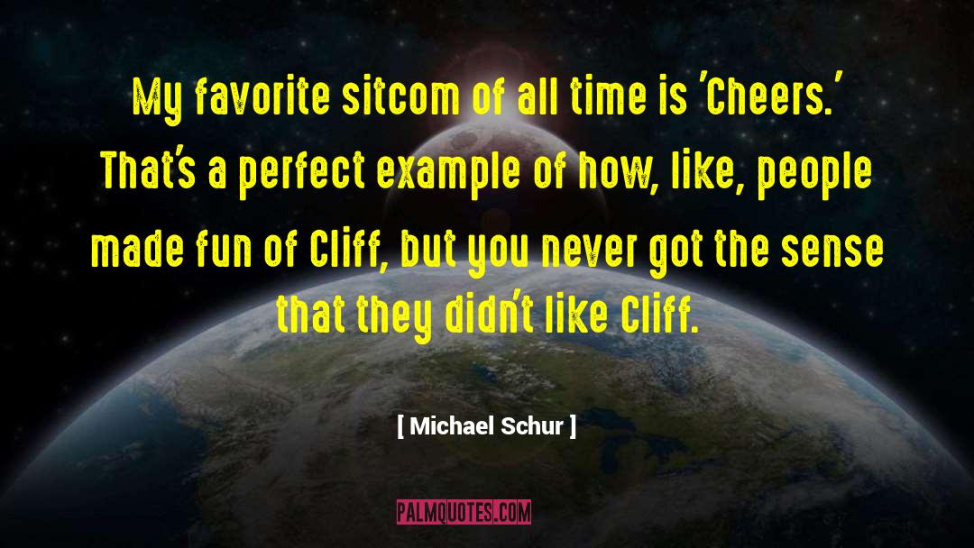 Cheers Cliff Clavin quotes by Michael Schur