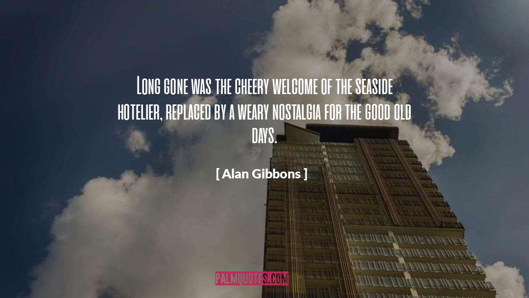 Cheery quotes by Alan Gibbons