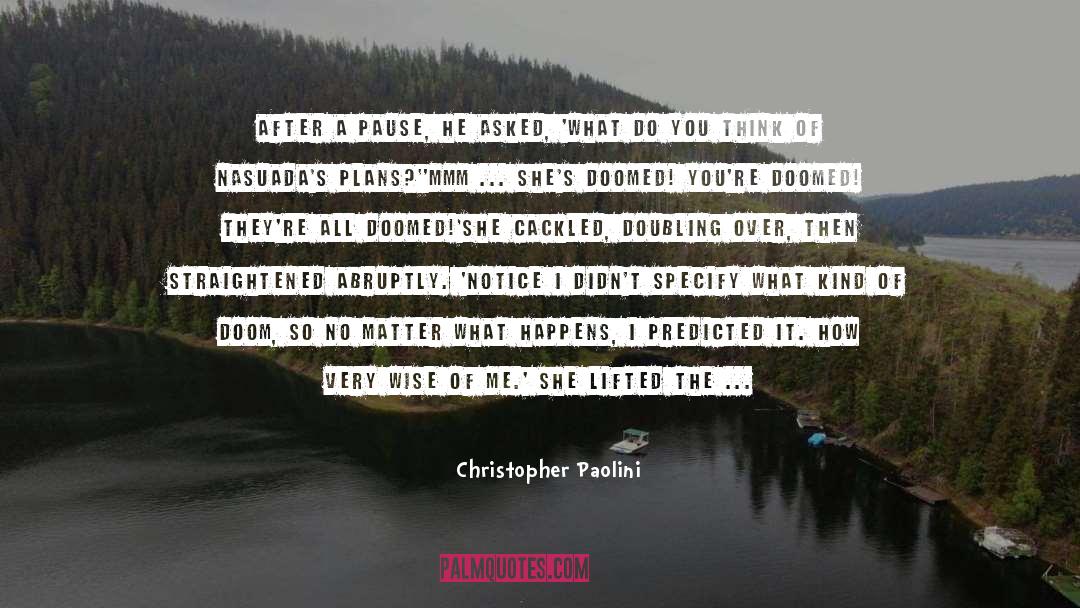Cheery quotes by Christopher Paolini