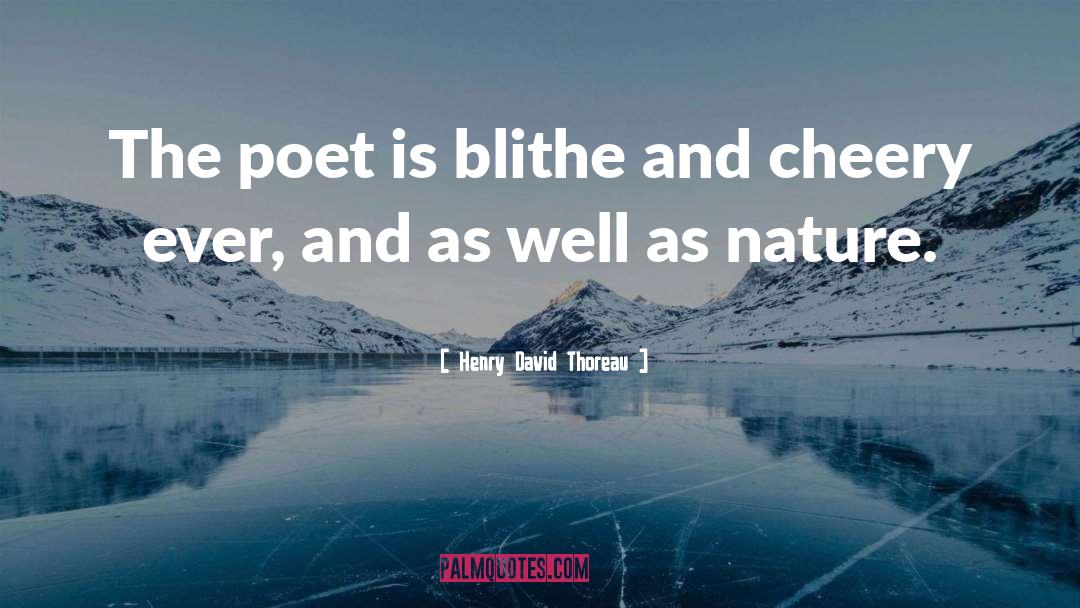 Cheery quotes by Henry David Thoreau