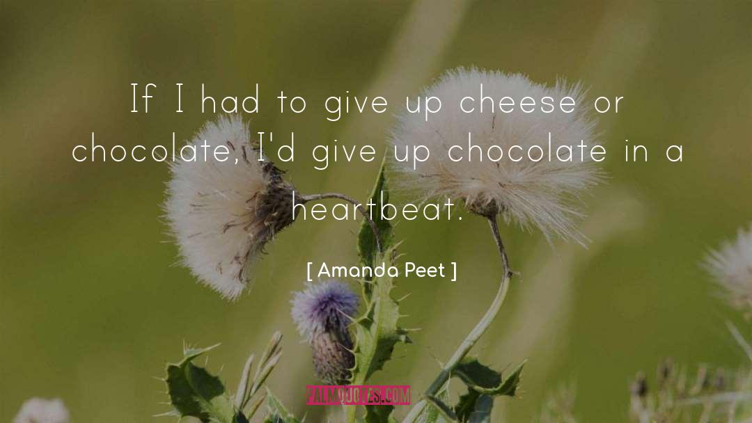 Cheese quotes by Amanda Peet