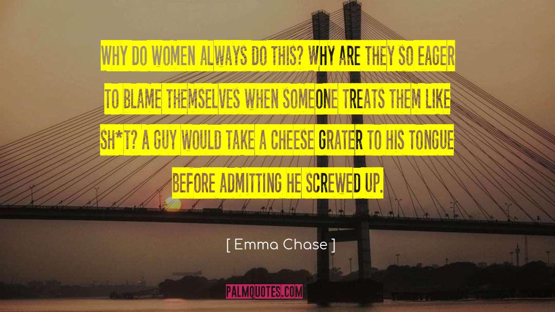 Cheese Sandwiches quotes by Emma Chase