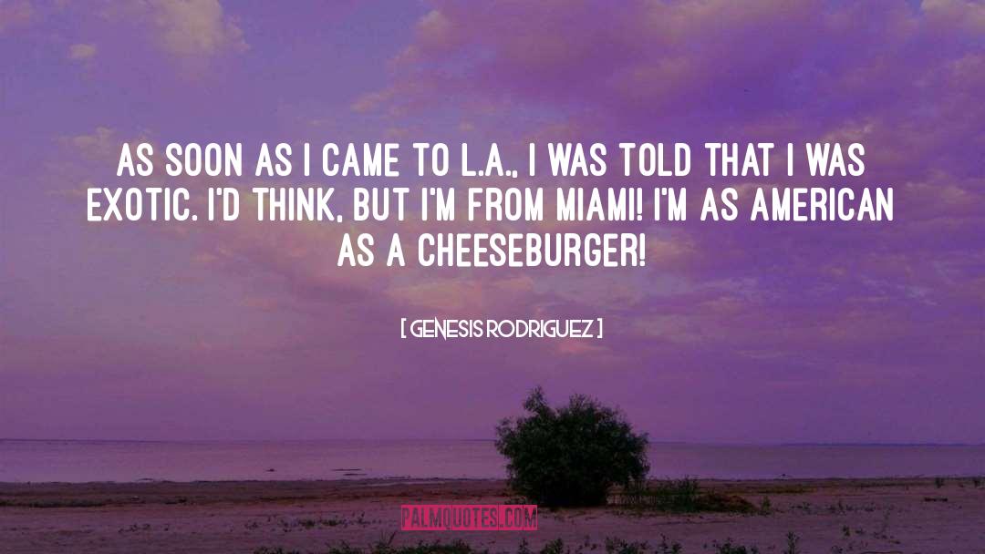Cheeseburger quotes by Genesis Rodriguez
