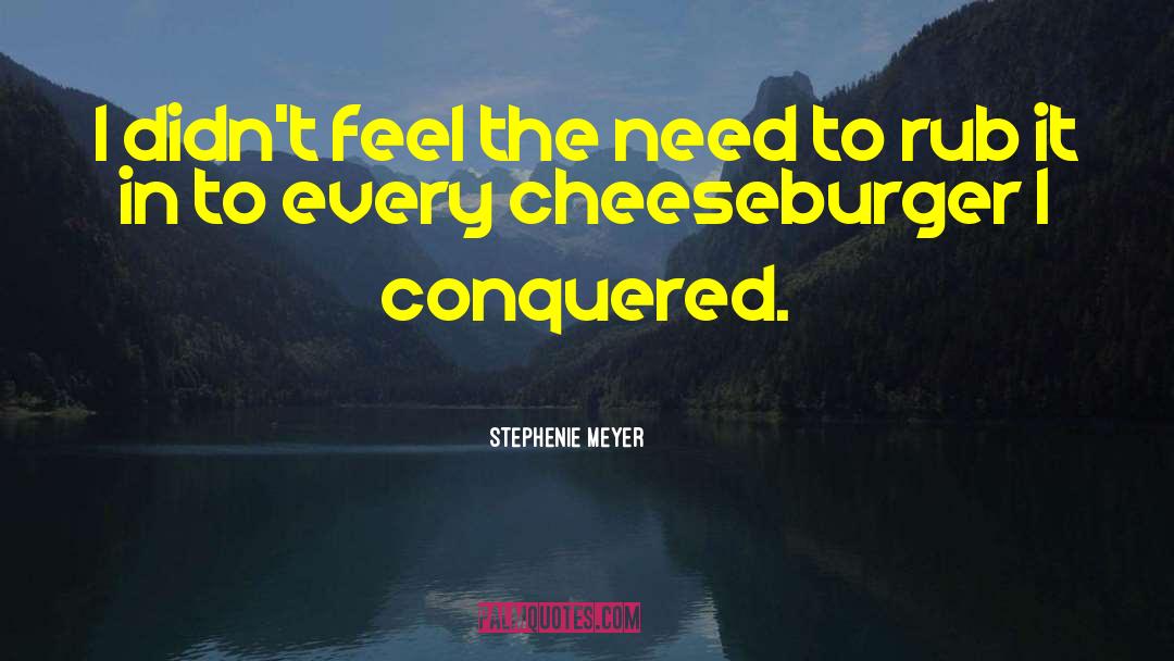 Cheeseburger quotes by Stephenie Meyer