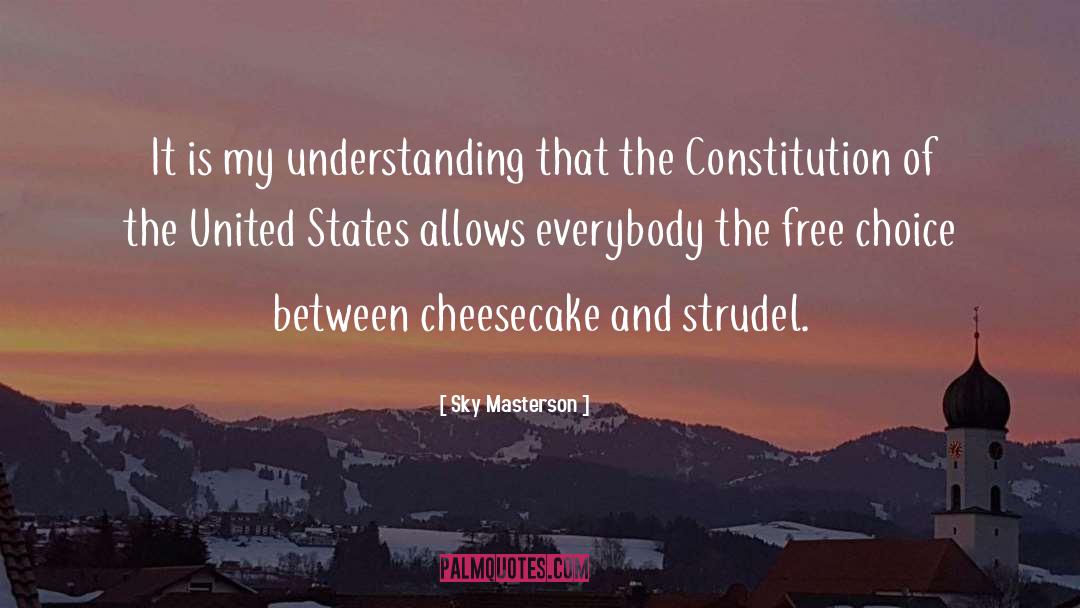 Cheesecake quotes by Sky Masterson
