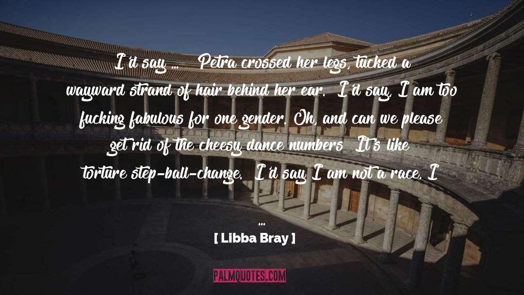 Cheesy quotes by Libba Bray