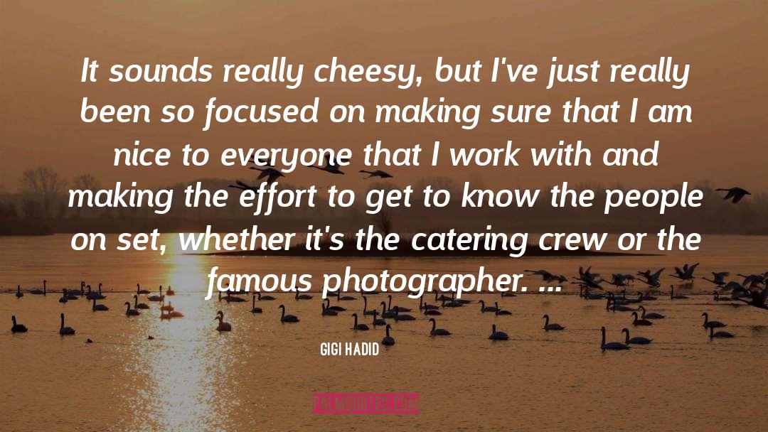 Cheesy quotes by Gigi Hadid