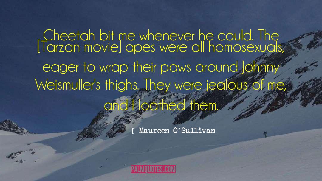 Cheetah quotes by Maureen O'Sullivan