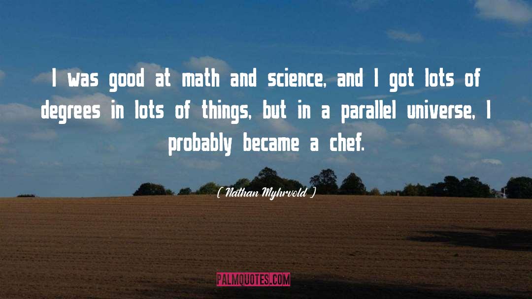 Chef quotes by Nathan Myhrvold