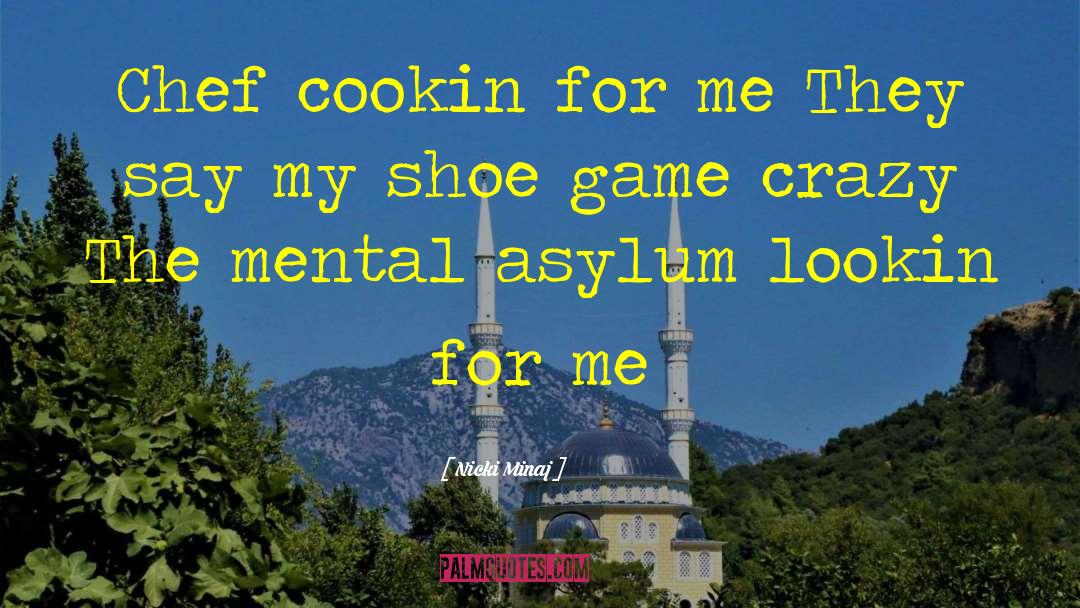 Chef quotes by Nicki Minaj
