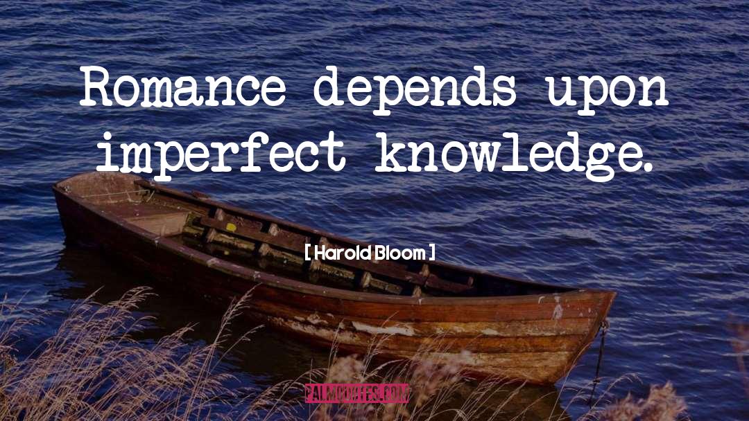Chef Romance quotes by Harold Bloom