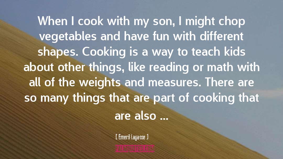 Chefs Cooking quotes by Emeril Lagasse