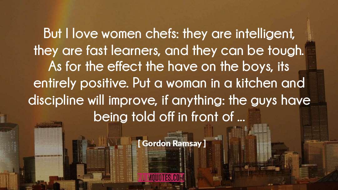 Chefs quotes by Gordon Ramsay