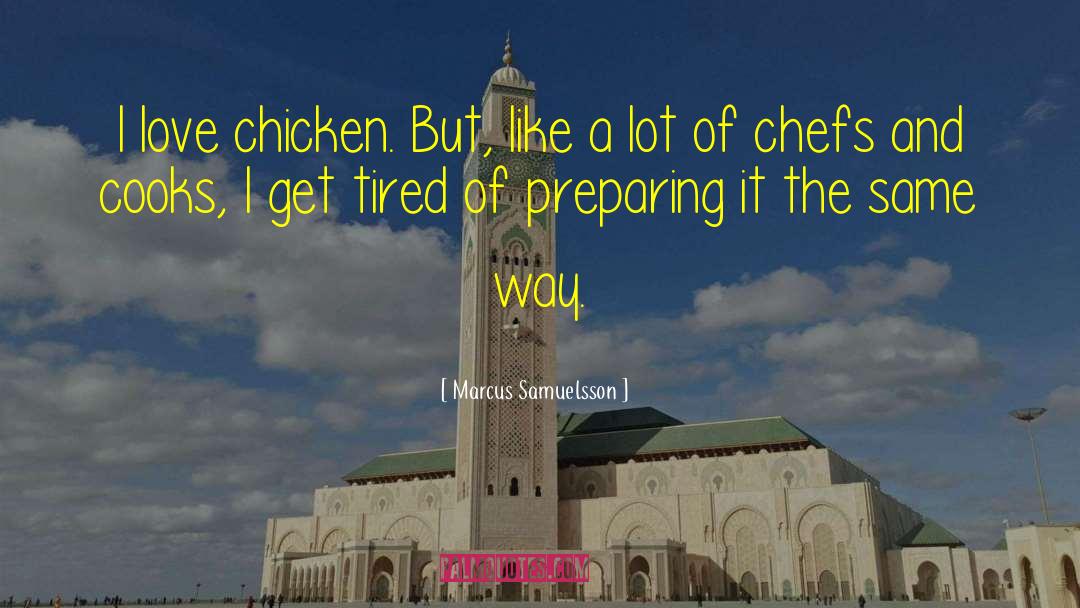 Chefs quotes by Marcus Samuelsson