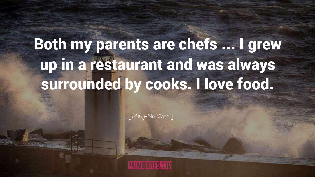 Chefs quotes by Ming-Na Wen