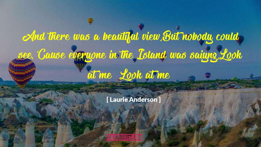 Chelise Anderson quotes by Laurie Anderson