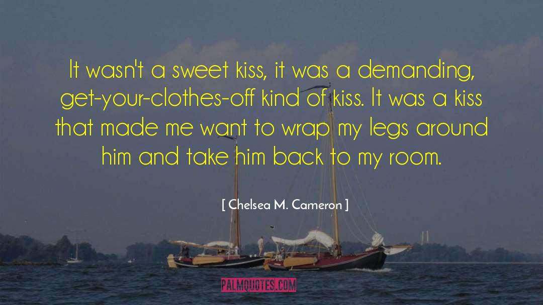 Chelsea M Cameron quotes by Chelsea M. Cameron