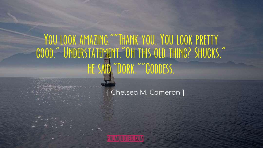 Chelsea M Cameron quotes by Chelsea M. Cameron