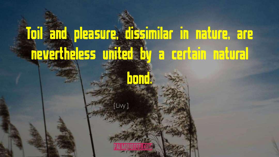Chemical Bond quotes by Livy