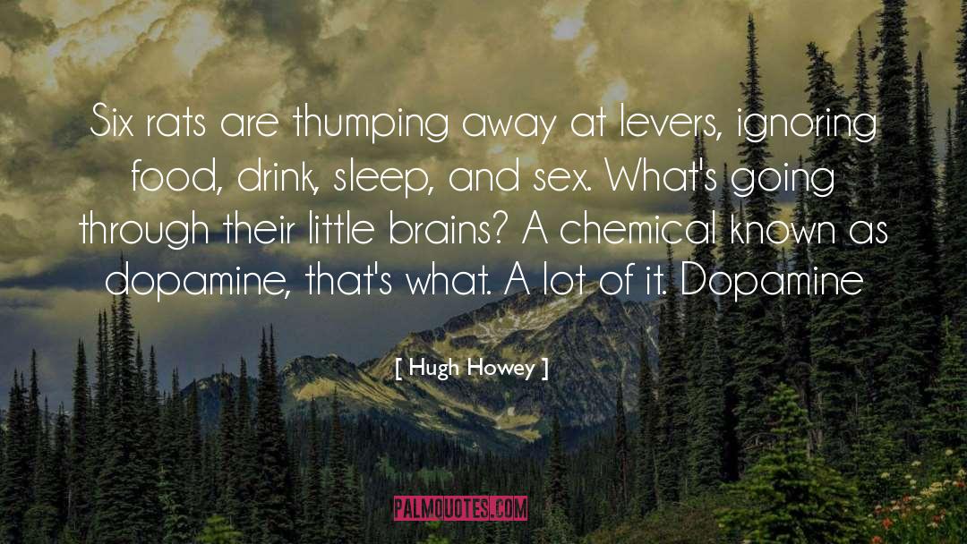 Chemical Compounds quotes by Hugh Howey