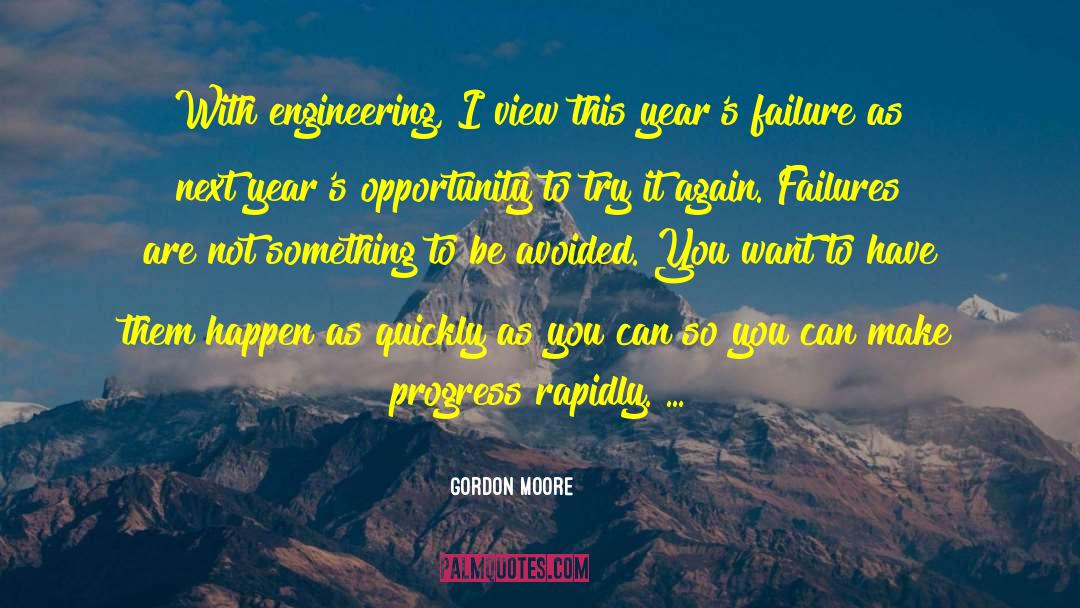 Chemical Engineering quotes by Gordon Moore