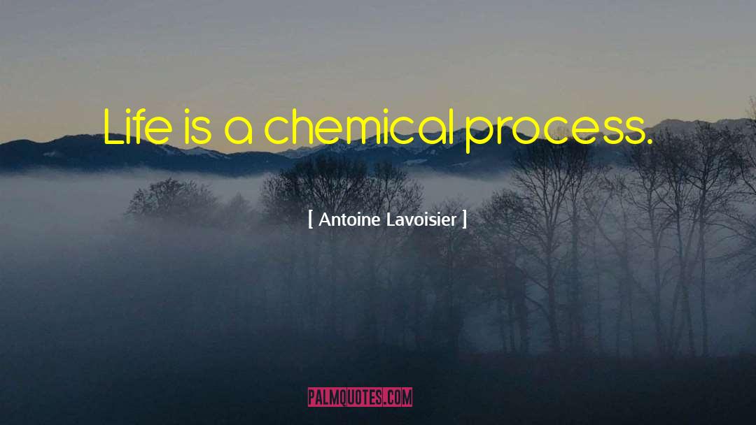 Chemical Engineering quotes by Antoine Lavoisier