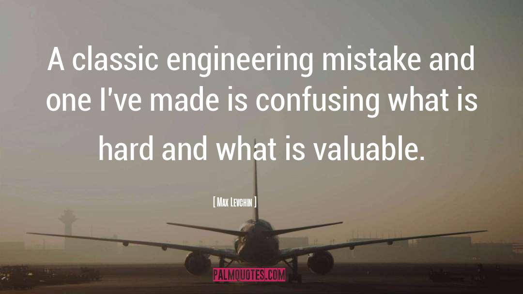 Chemical Engineering quotes by Max Levchin