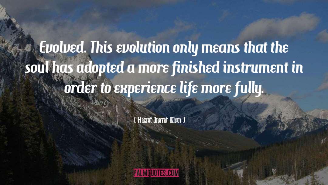 Chemical Evolution quotes by Hazrat Inayat Khan