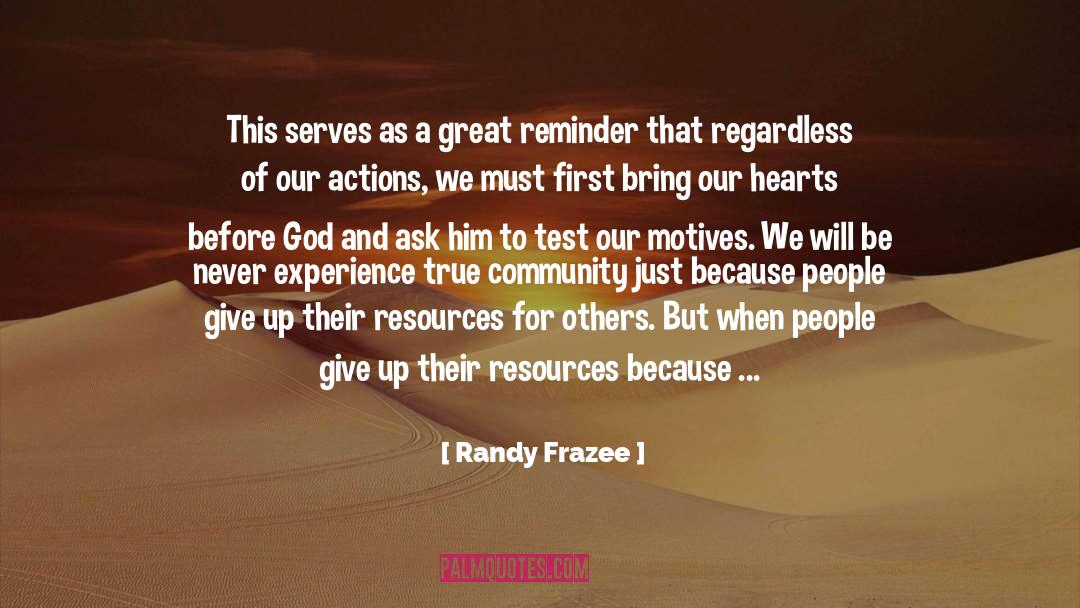 Chemical Hearts quotes by Randy Frazee