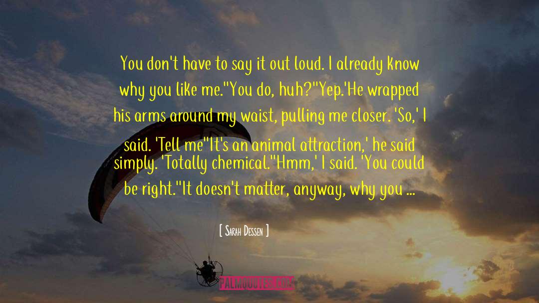 Chemical Imbalance quotes by Sarah Dessen