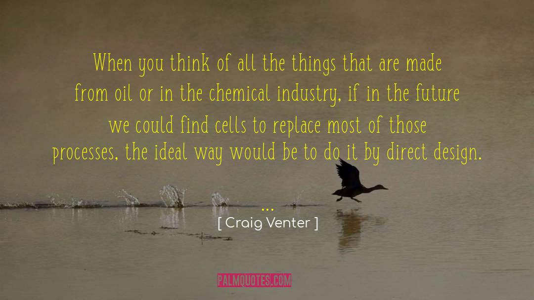 Chemical Industry quotes by Craig Venter