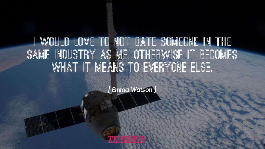 Chemical Industry quotes by Emma Watson