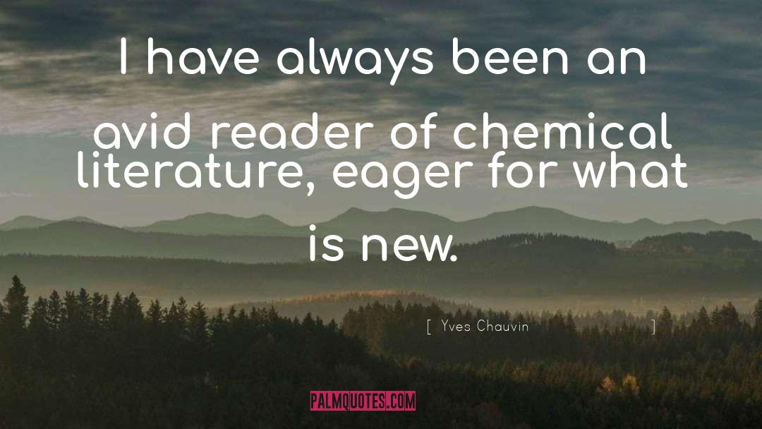 Chemical Reactions quotes by Yves Chauvin