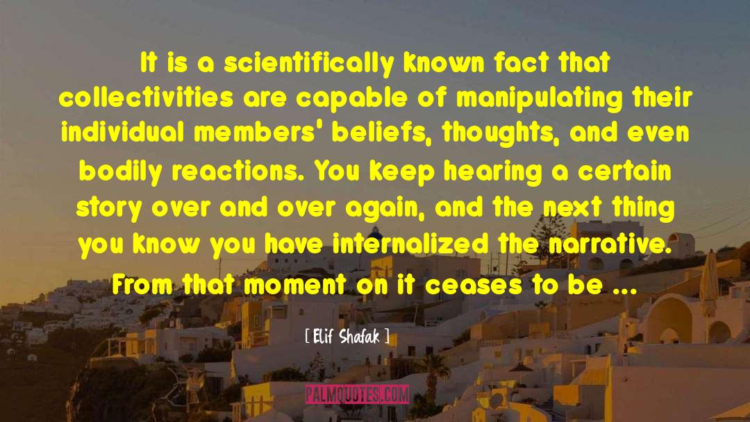 Chemical Reactions quotes by Elif Shafak
