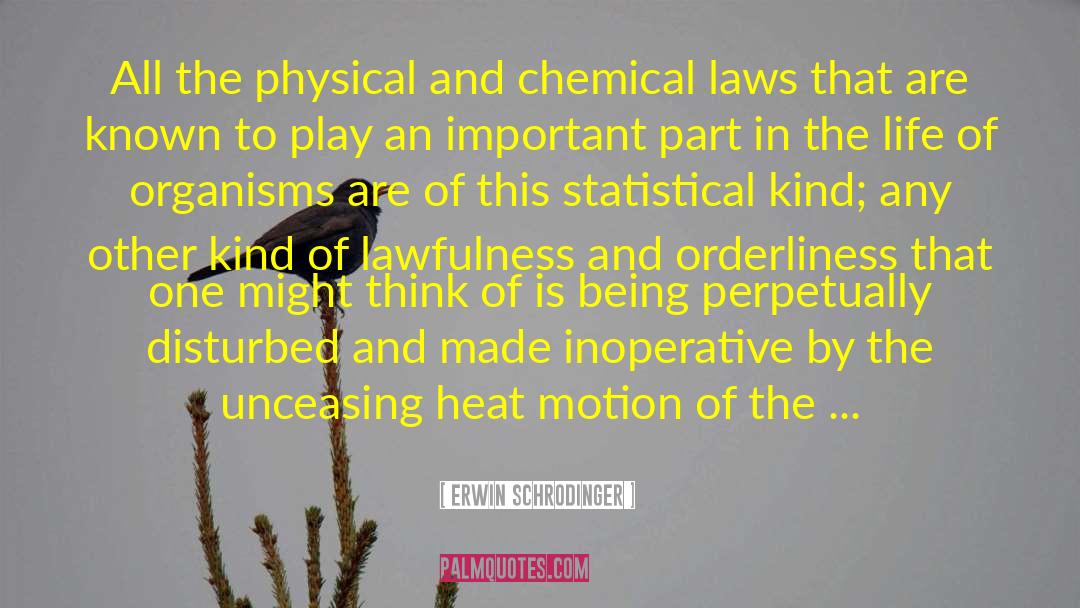Chemical Reactions quotes by Erwin Schrodinger