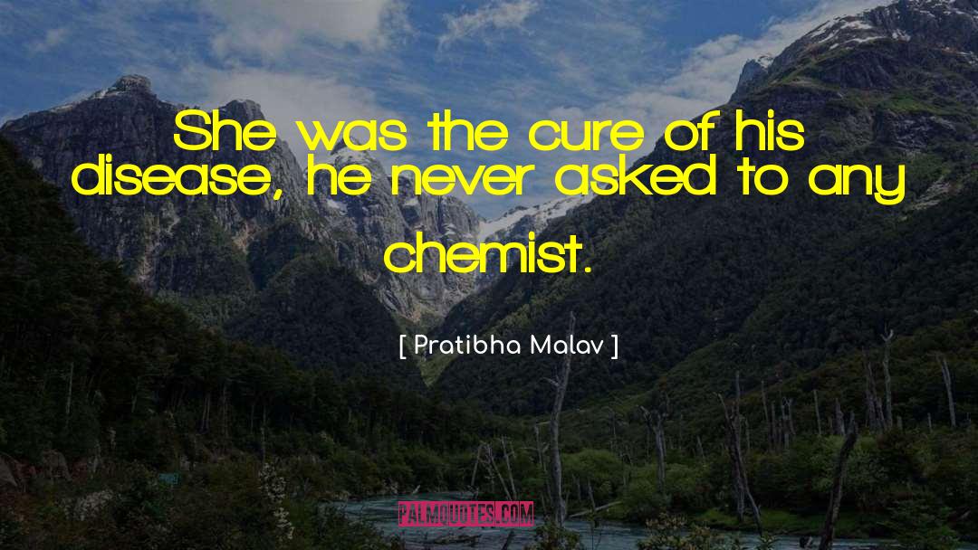 Chemist quotes by Pratibha Malav