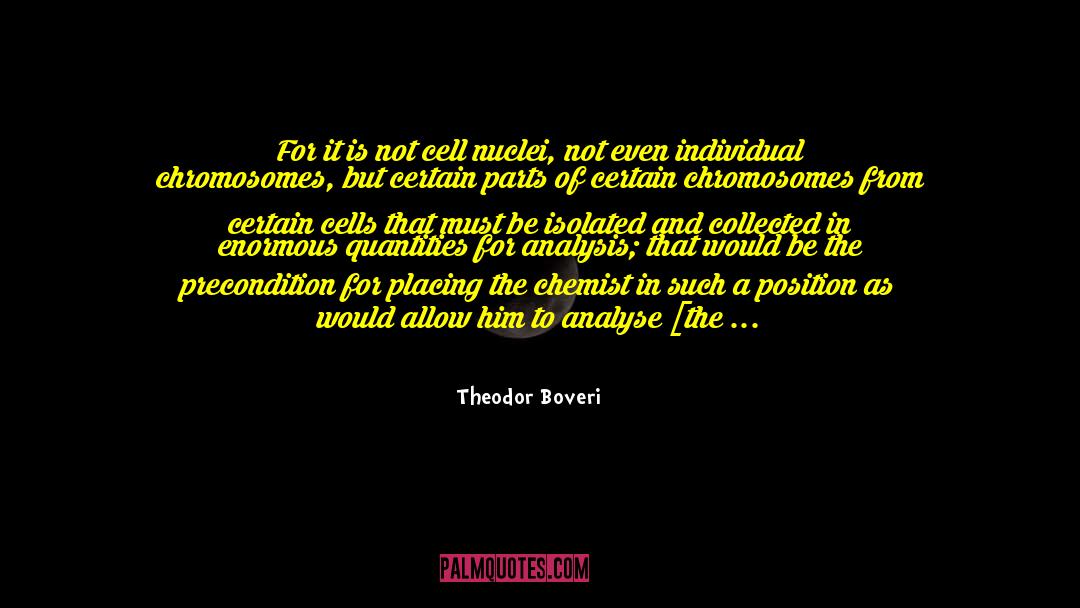 Chemist quotes by Theodor Boveri