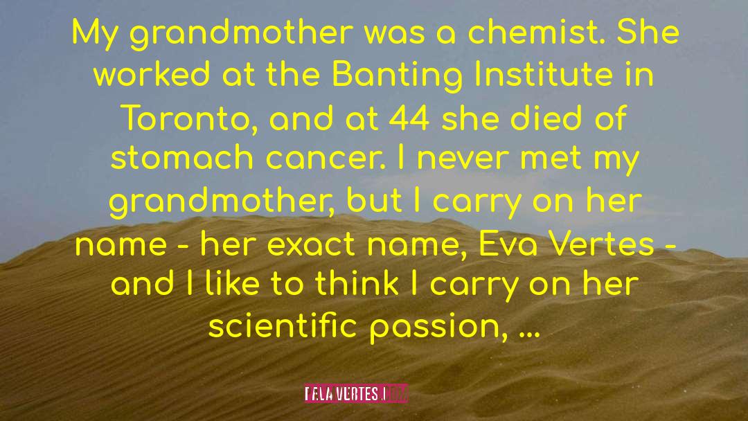 Chemist quotes by Eva Vertes
