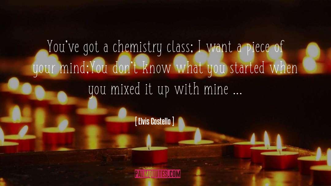 Chemistry quotes by Elvis Costello
