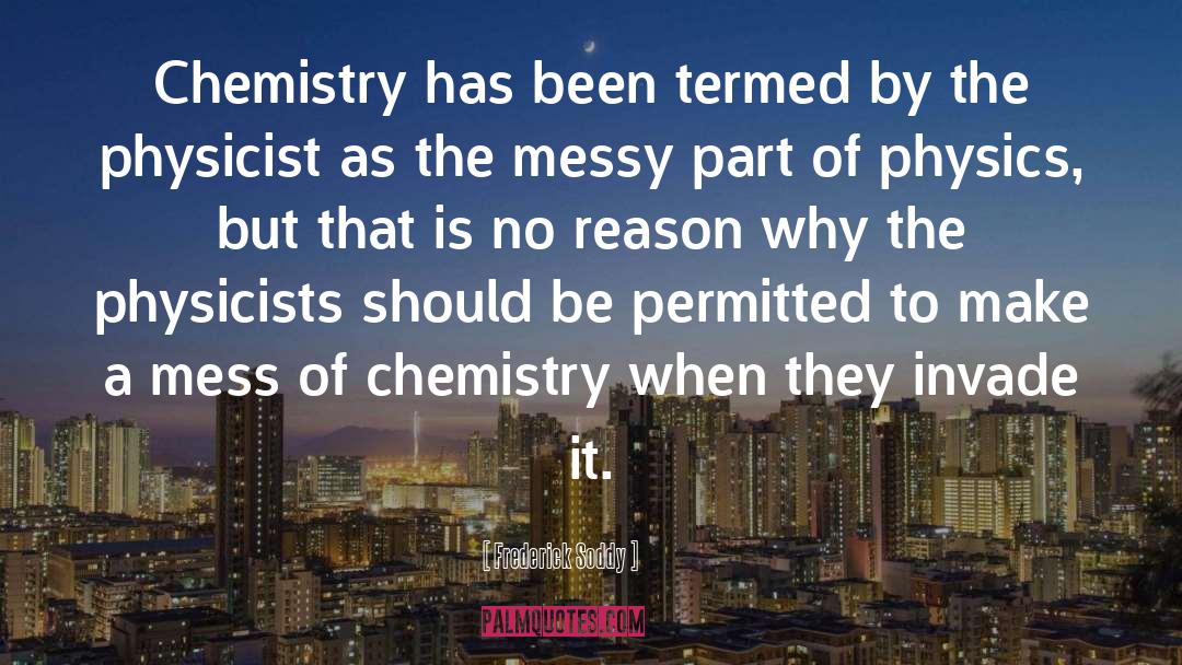 Chemistry quotes by Frederick Soddy