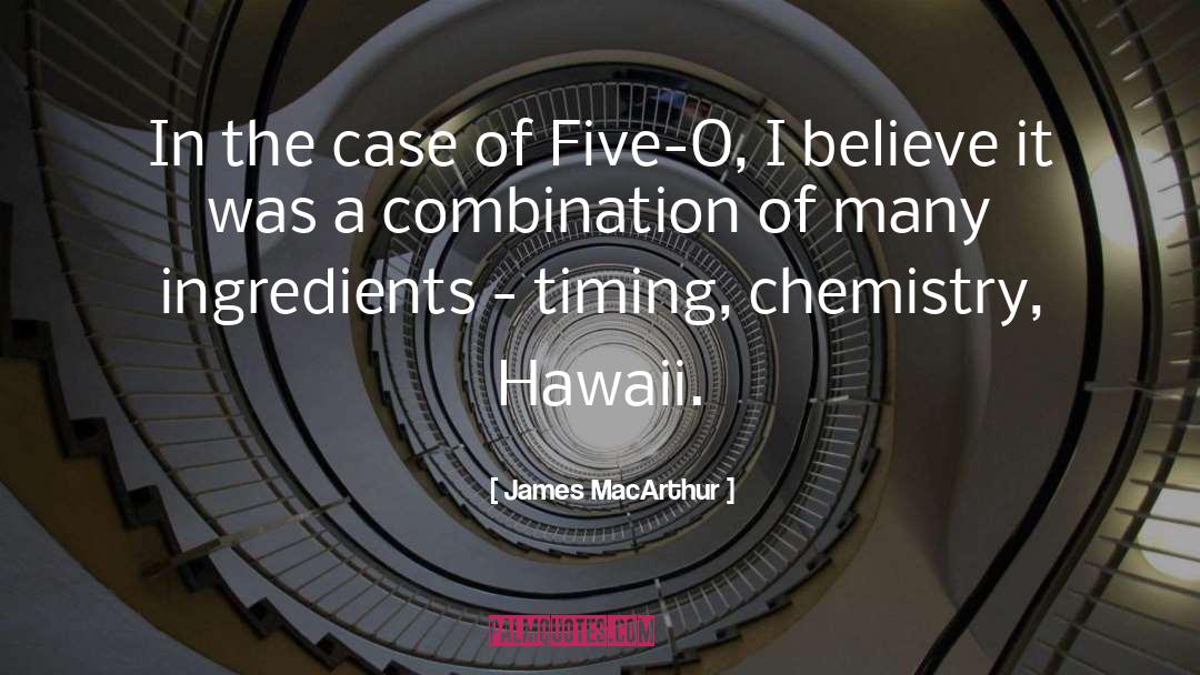 Chemistry quotes by James MacArthur