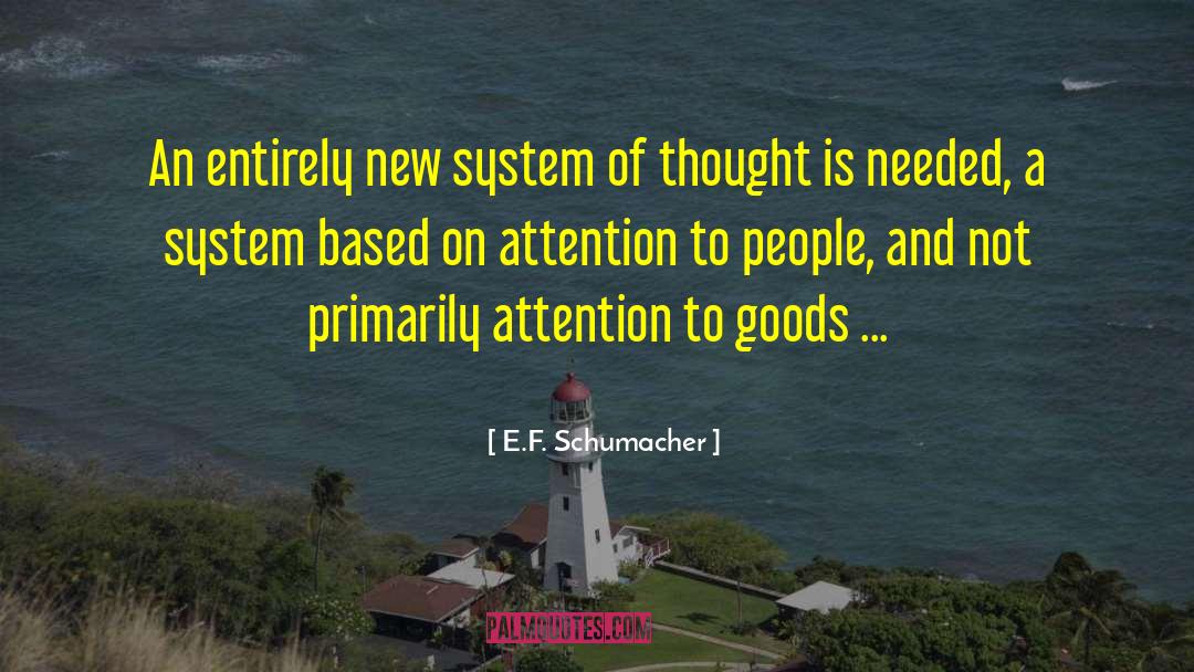 Chemosensory System quotes by E.F. Schumacher