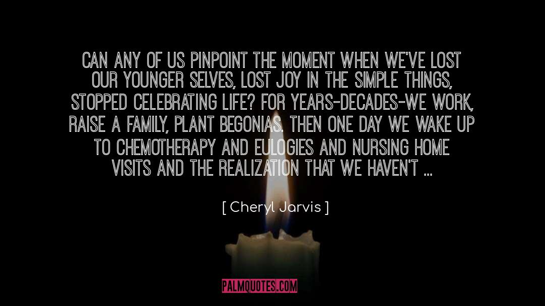 Chemotherapy quotes by Cheryl Jarvis