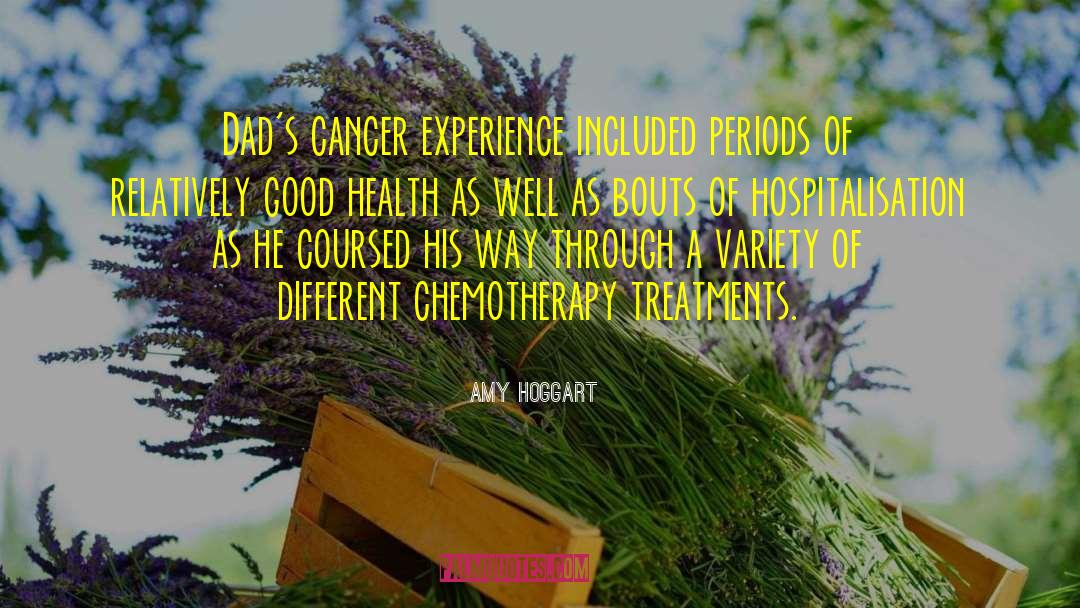 Chemotherapy quotes by Amy Hoggart