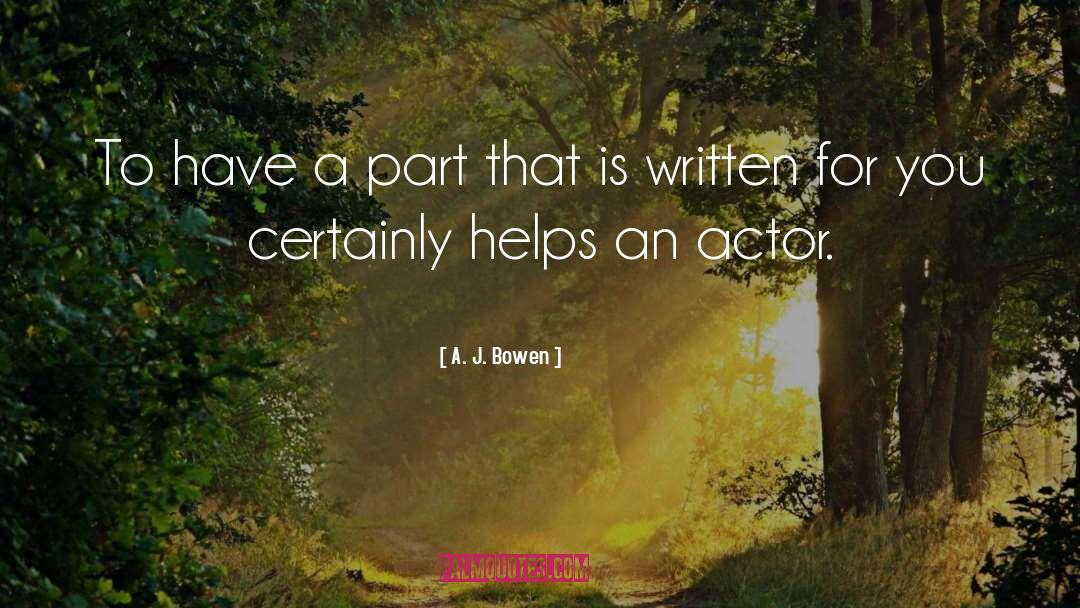 Chen Jie Actor quotes by A. J. Bowen