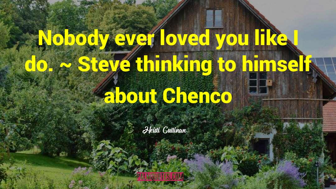 Chenco quotes by Heidi Cullinan