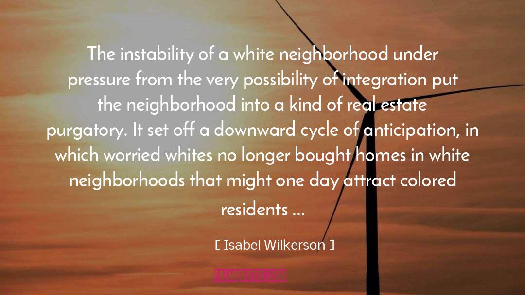 Chenette Real Estate quotes by Isabel Wilkerson